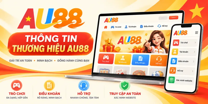 Thông tin thương hiệu AU88 và các chức năng trên giao diện trang chủ